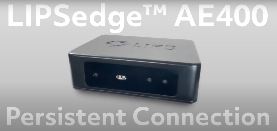 LIPSedge™ SDK Persistent Connection for Industrial Applications